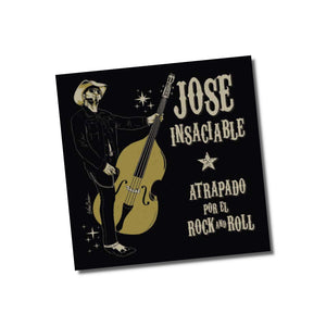 Jose Insaciable - Atrapado por el Rock and Roll
